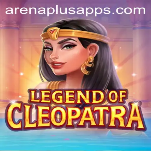 LegendOfCleopatra: Arena Plus - A Fascinating Dive into Strategic Gameplay