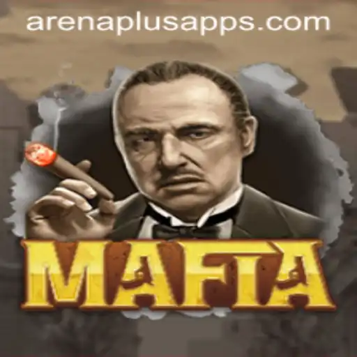 Exploring the Thrilling World of Mafia: Arena Plus