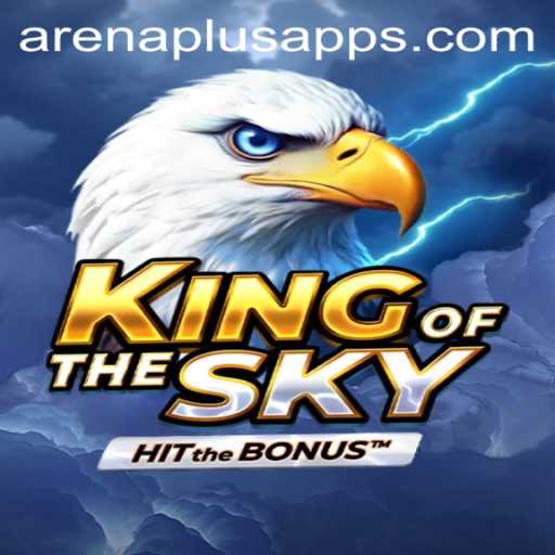 Exploring the Dynamic World of KingOfTheSky: Arena Plus