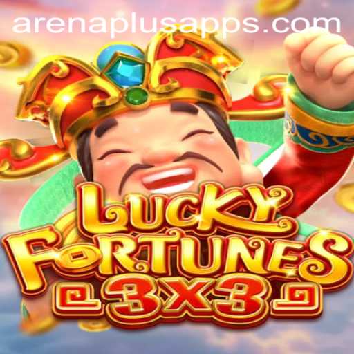 LUCKYFORTUNES3x3: The Thrilling Game Revolutionizing Arena Plus