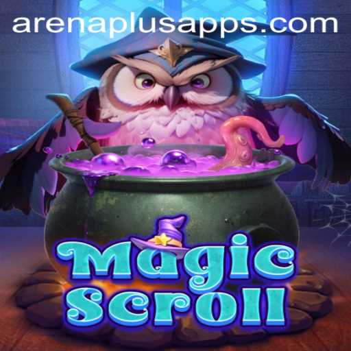 Discover the Enchanting World of MagicScroll: Arena Plus
