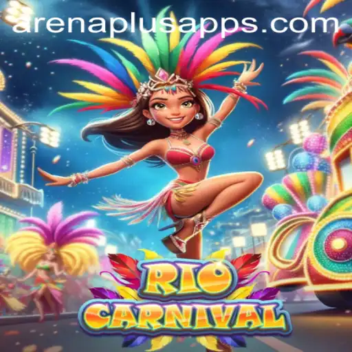 Discovering the Festive World of RioCarnival: Arena Plus Edition